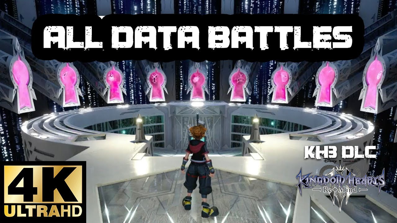 Kingdom Hearts III ReMind: All Data Battles - No Damage (Critical Mode) 4K
