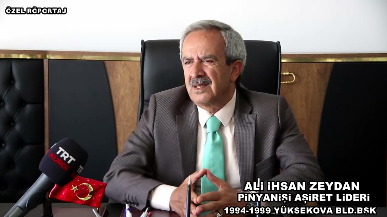 PİNYANİŞİ AŞİRET LİDERİ ALİ İHSAN ZEYDAN İLE SÖYLEŞİ