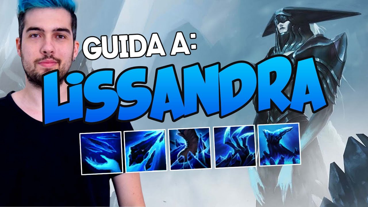 GUIDA CAMPIONE LISSANDRA | Build, Rune, Abilità e Combo! Tips & Tricks