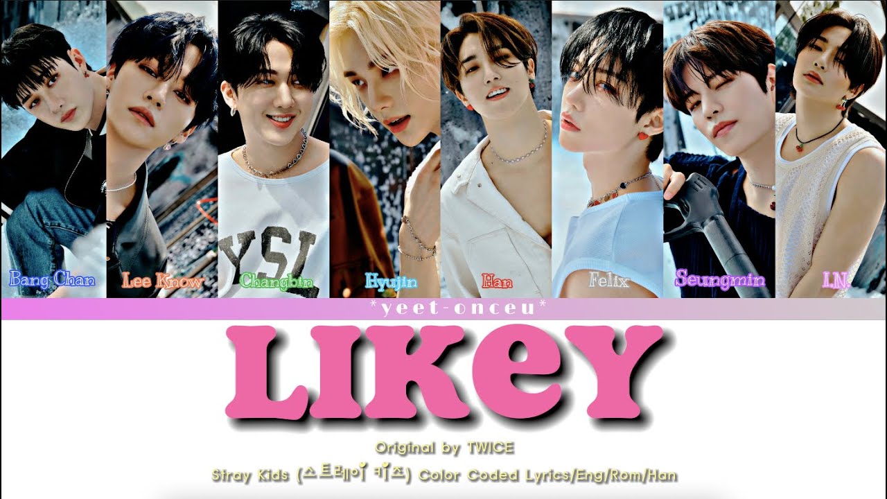 How Would Stray Kids Sing 'LIKEY' (by TWICE) || Line Distribution