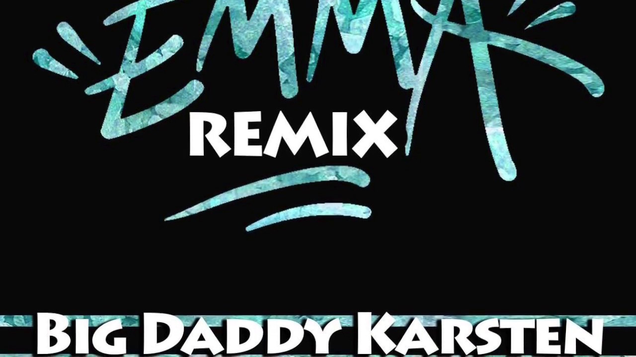 Big Daddy Karsten - EMMA remix (lyricsvideo)