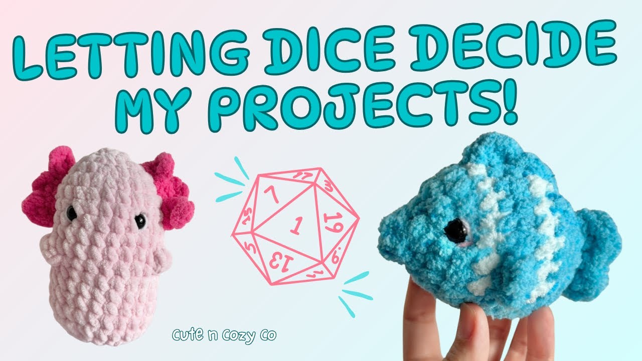 Letting Dice Decide My Projects?! Roll for Crochet Pt. 1 | Cute n Cozy Vlog
