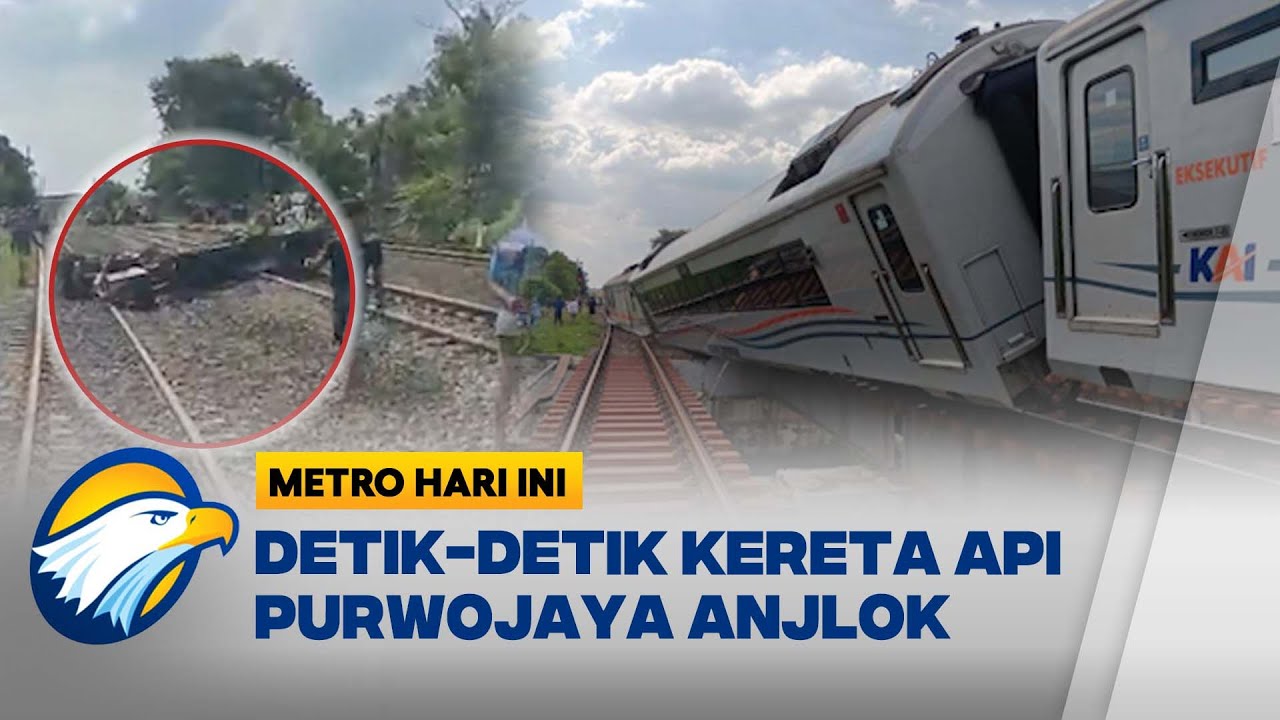 GEGER, Kereta Gambir-Cilacap Anjlok Penumpang Panik - [Metro Hari Ini]
