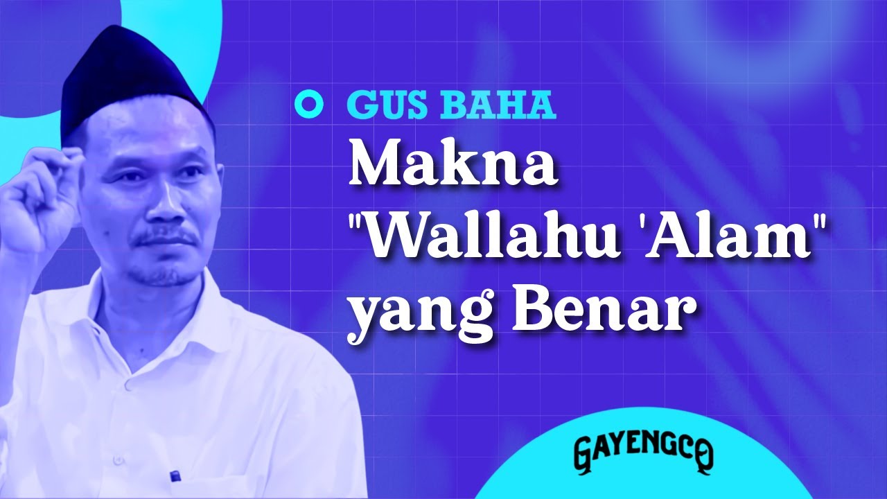 Gus Baha: Makna 