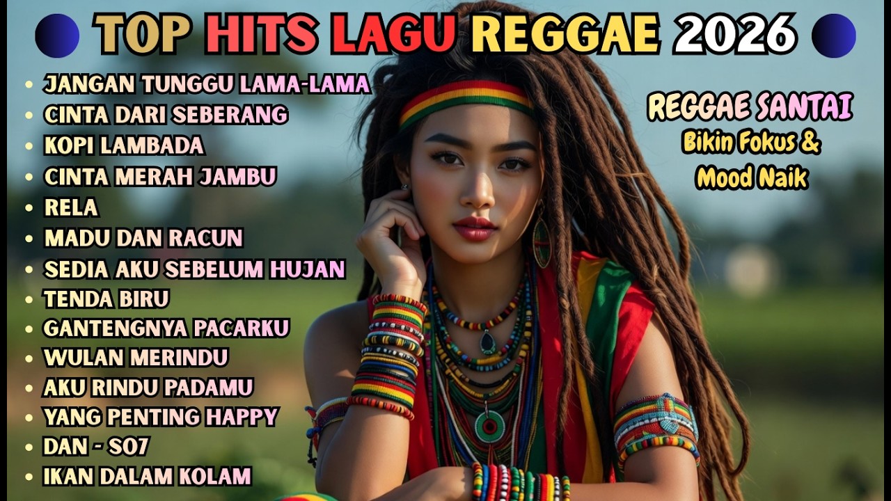 TOP REGGAE COVER 2026 🌿 Lagu Indonesia Enak Buat Santai & Kerja