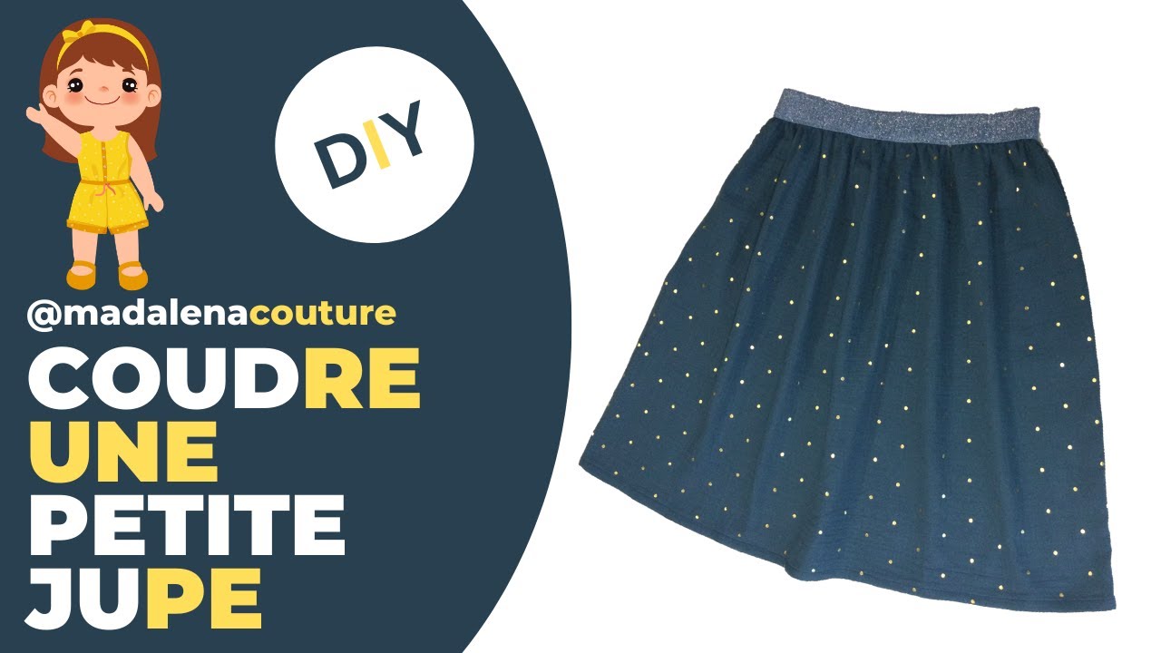 Coudre une petite jupe 8 ans ~ Tuto Couture Madalena