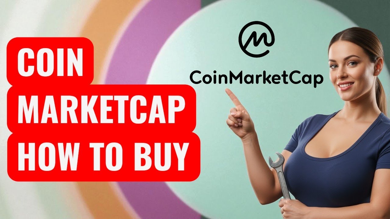 HOW TO BUY CRYPTO USING COINMARKETCAP 2025
