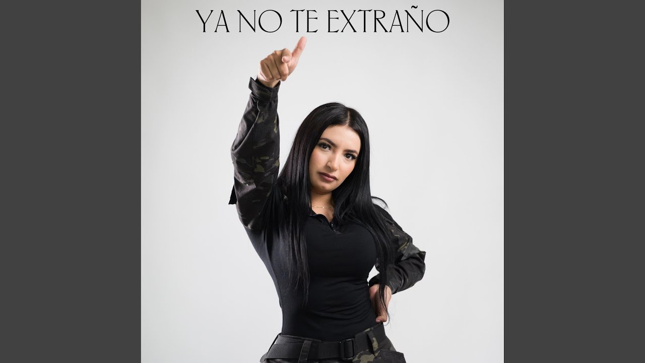 Ya no te extraño
