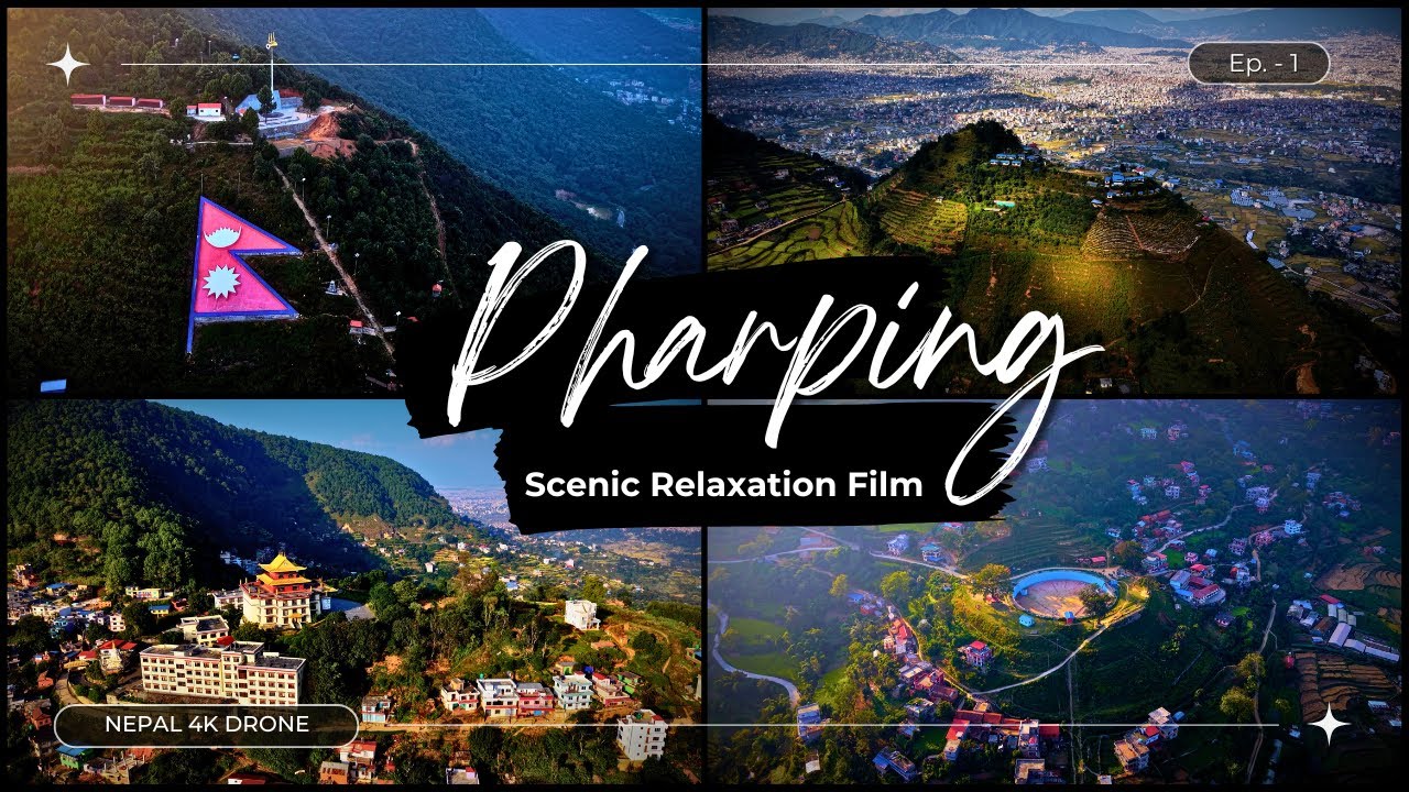 Pharping | Best Places to visit near kathmandu | Nepal 4k Drone Scenic Relaxation Film Series