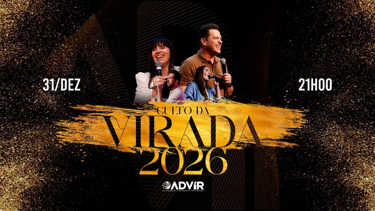 CULTO DA VIRADA ADVIR 2025/2026 - Pr. Lucas Galdino | 21H ADViR