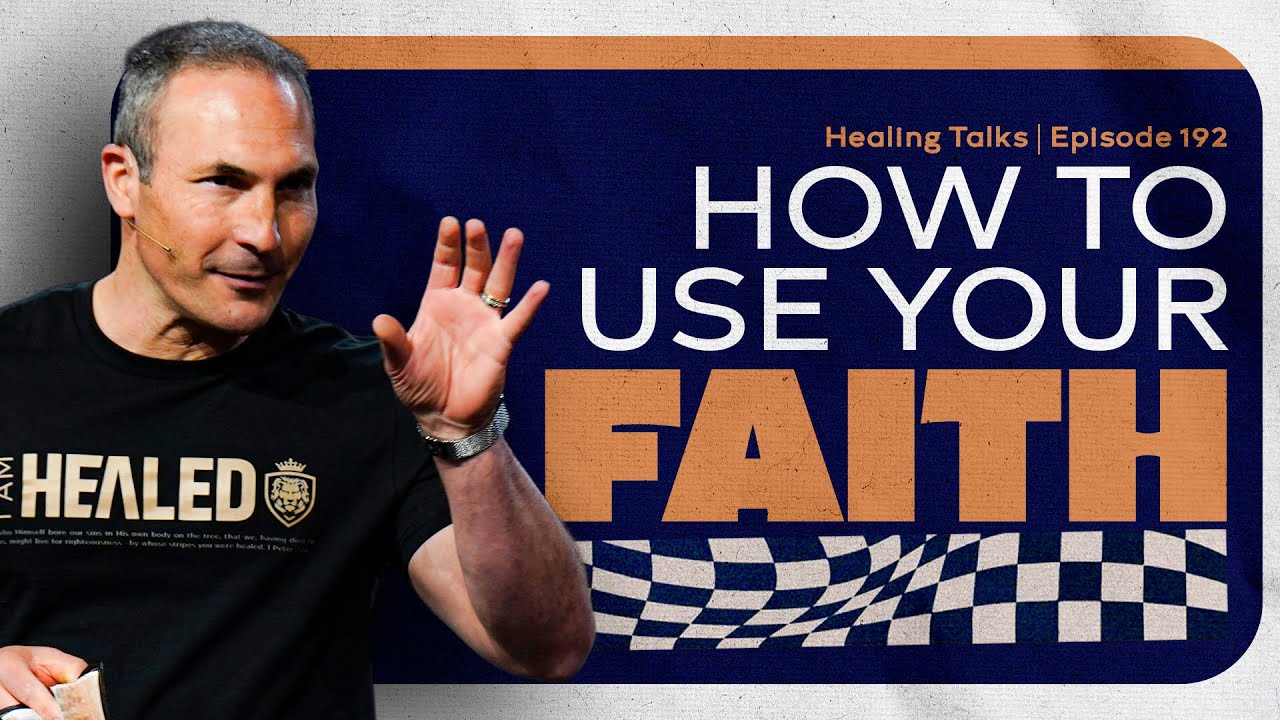 How to use your FAITH | Healing Talks | Chad Gonzales Ministries