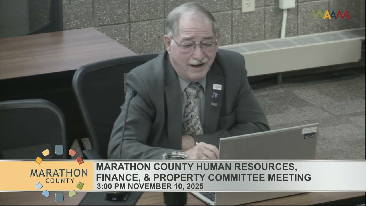 Marathon County Human Resources, Finance & Property Committee Meeting - 11/10/25