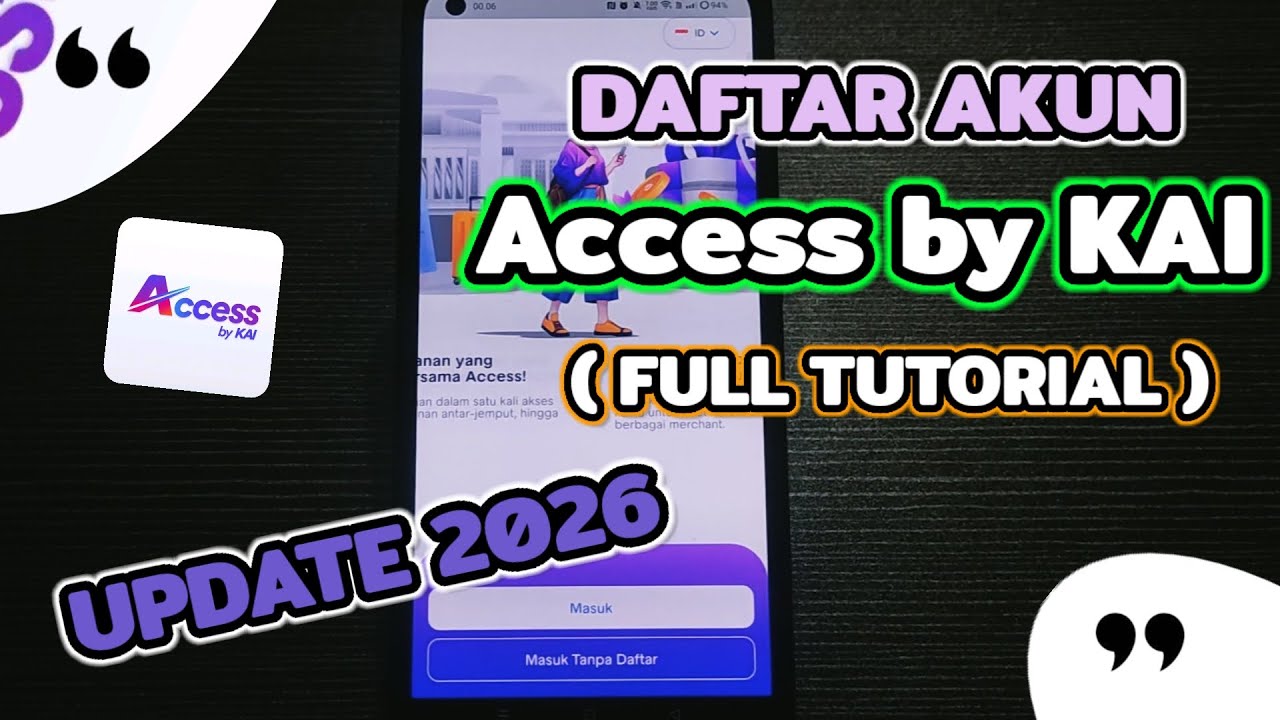 Cara Daftar Akun Access by KAI Terbaru 2026 Lengkap dari Nol Sampai Bisa Beli Tiket