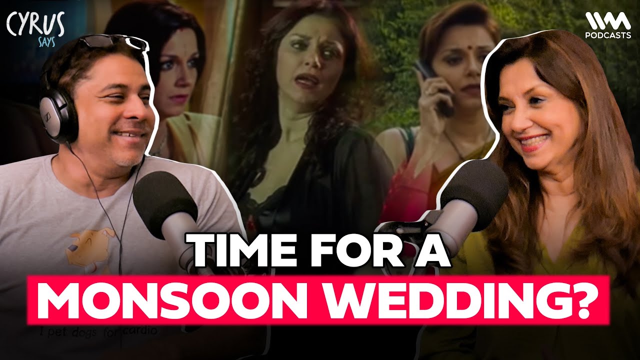 REVISITING Monsoon Wedding, Gadar & More w/ Lillete Dubey | 