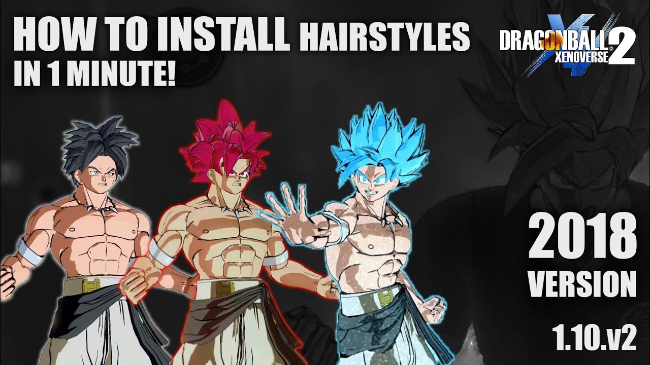 How to Install Custom Hairs for Cac (2018) | DragonBall Xenoverse 2 MODS (Easy, 1 Minute!!)