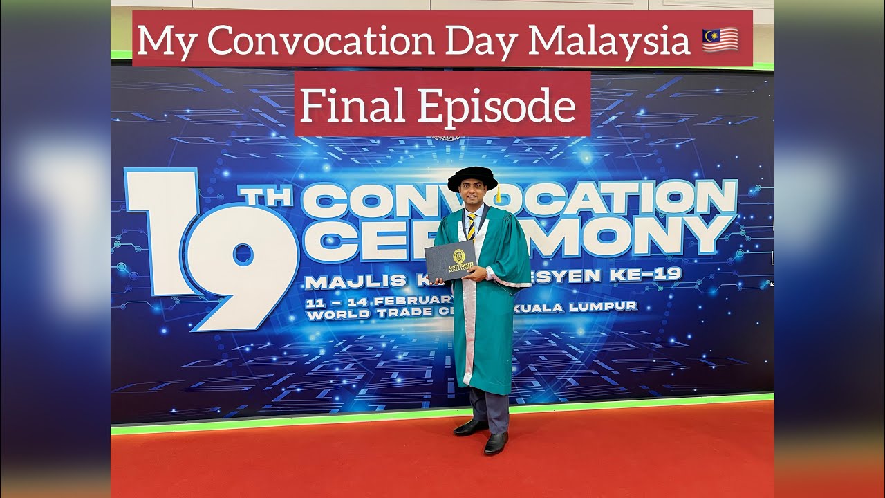 My Convocation Journey Final Episode