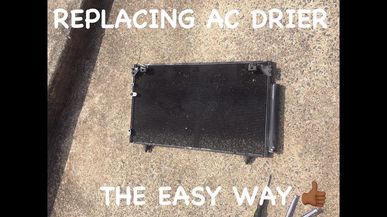 How To Replace Scion TC AC Condenser Drier