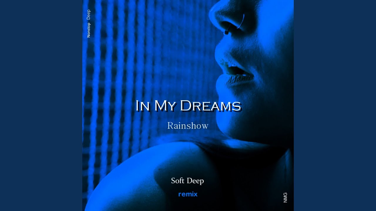In My Dreams (Soft Deep Remix)