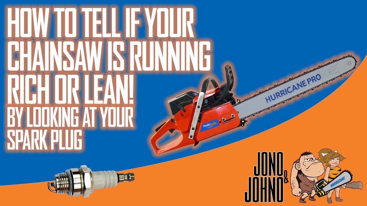 Chainsaw Running Rich or Lean? Check Your Spark Plug! Jono & Johno