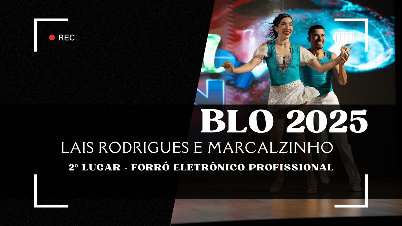 BRASIL LATIN OPEN 2025 - Lais Rodrigues e Marçalzinho 2º LUGAR FORRÓ ELETRÔNICO PROFISSIONAL