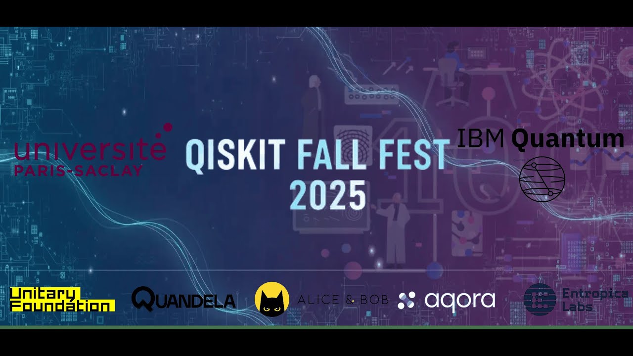 Qiskit Fall Fest 2025 - Universit&eacute; Paris-Saclay: Day 3, Part 1