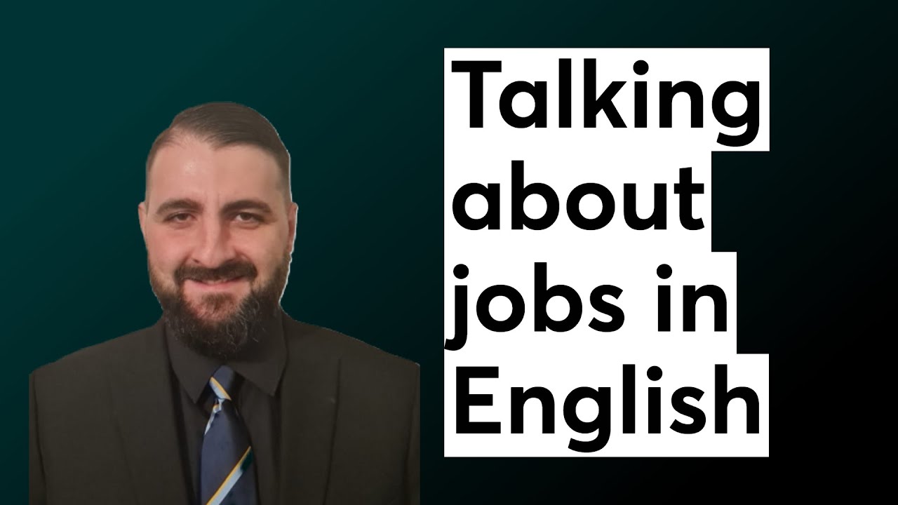 Talking about jobs in English