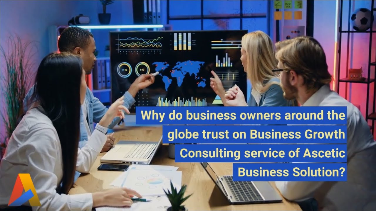 Business Growth Consulting - Ascetic Business Solution