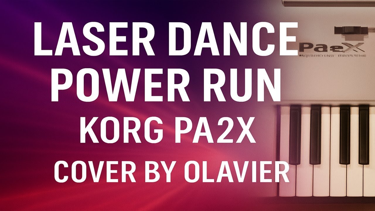 LASER DANCE - POWER RUN (Korg PA2X cover by Olavier)