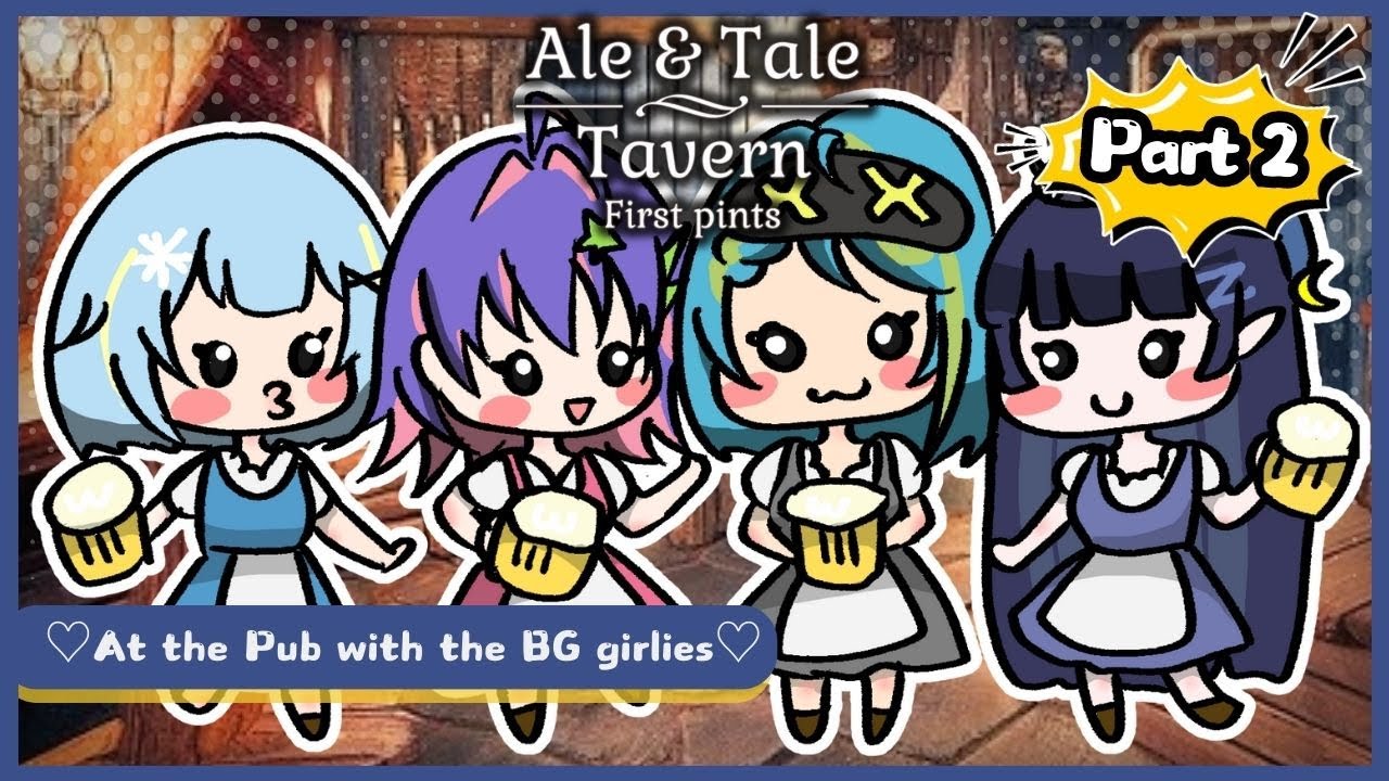 【Ale & Tale Tavern】Serving sweaty ales per usual part 2【#VSPOEN #RemiaAotsuki】