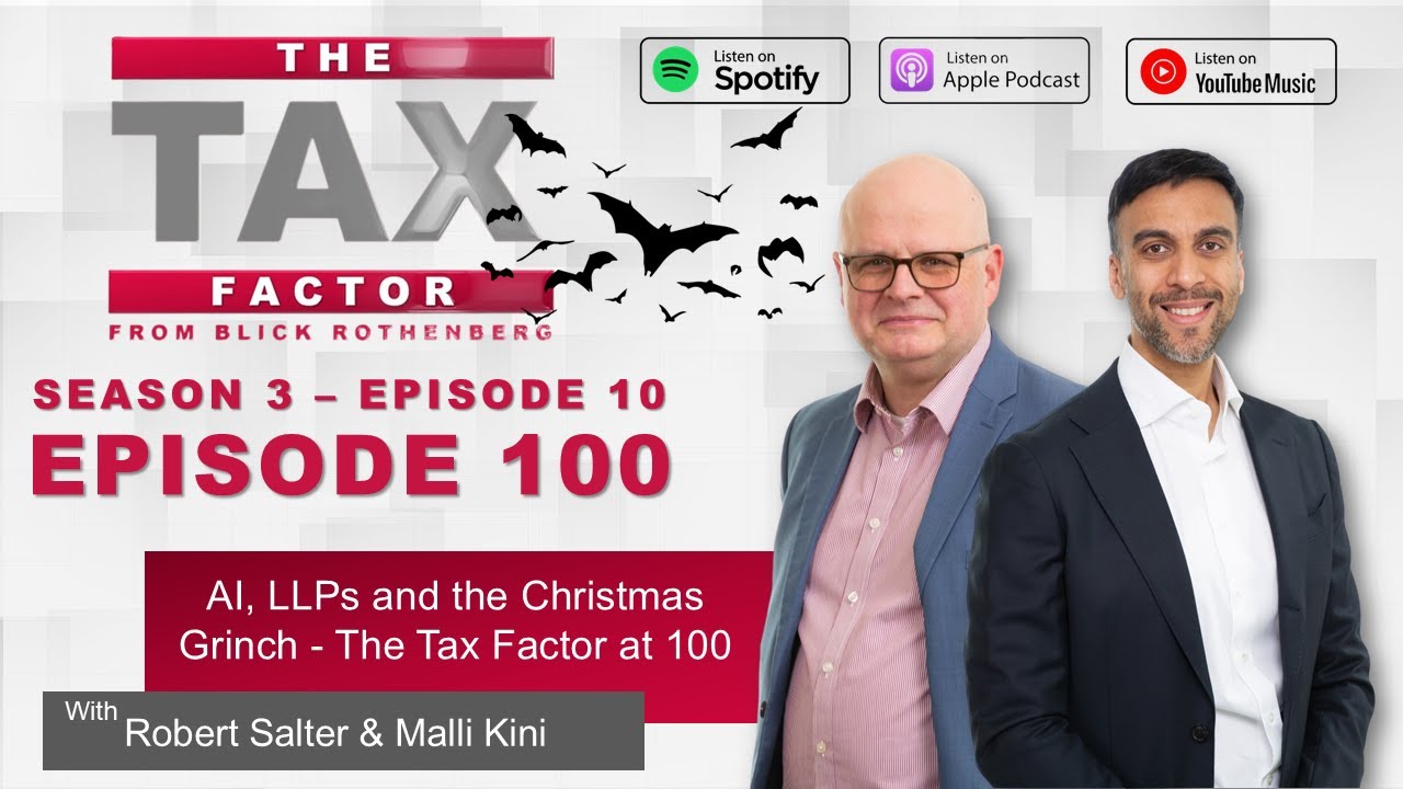 Blick Rothenberg - The Tax Factor - Season 3 - Ep 4 (EPISODE 100)