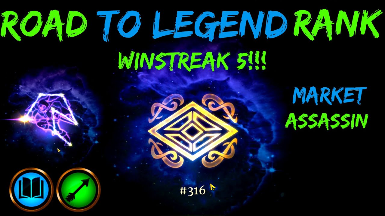 Road to LEGEND RANK! Market Assassin |  TES legends