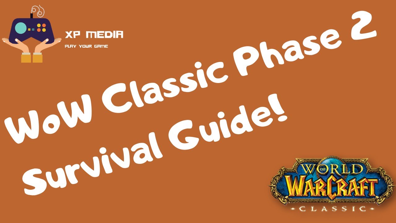 Classic WoW Phase 2 Survival Guide! PvP, World Bosses, Layering is done! | Classic World of Warcraft