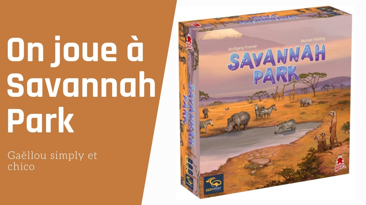 { ON JOUE A SAVANNAH PARK }
