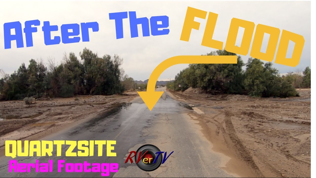 AFTER THE FLASH FLOOD Last Friday...Quartzsite AZ