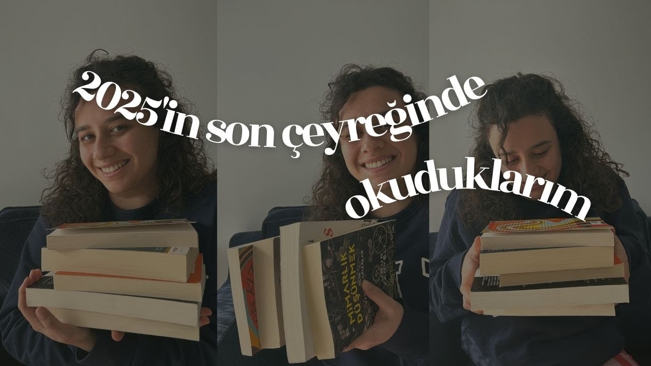OKUDUKLARIM I 2025'in son çeyreğinde okuduklarım