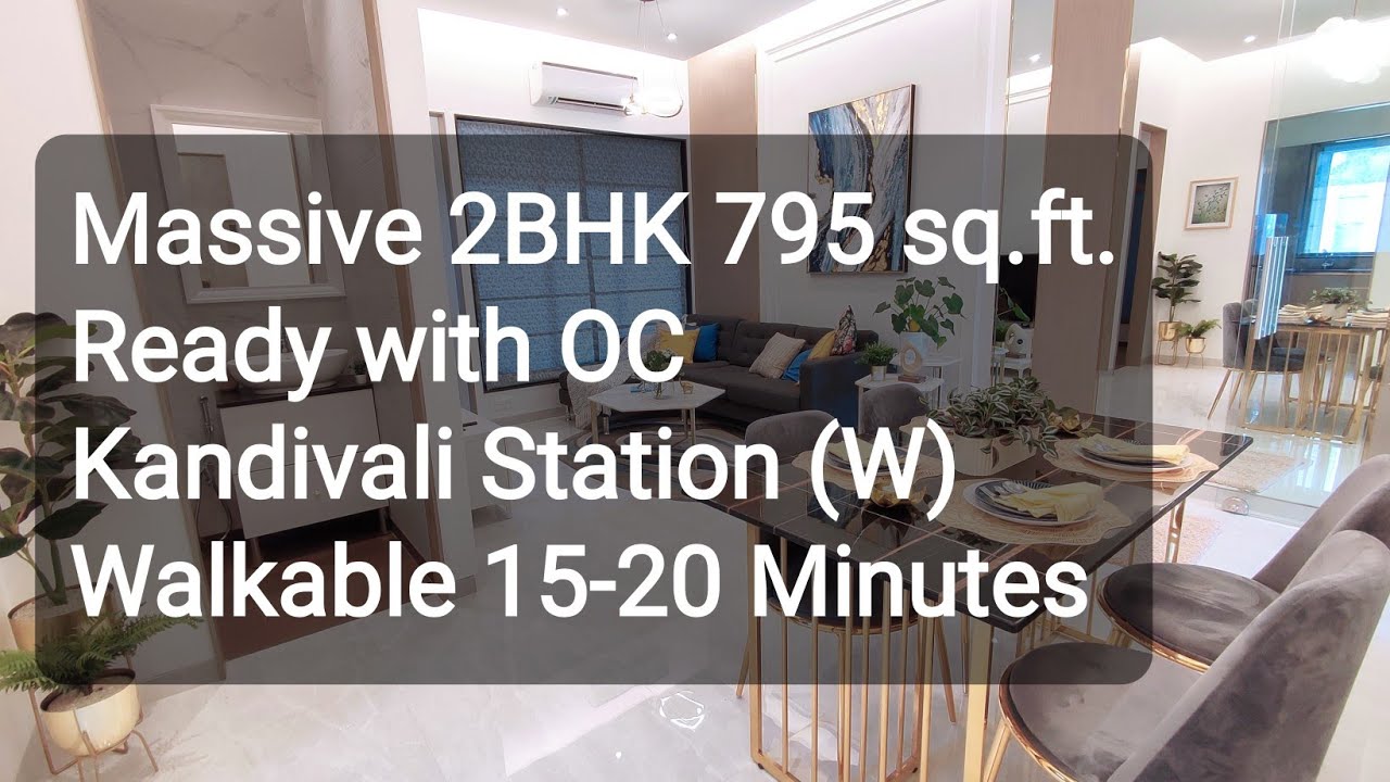 Ready to Move Luxurious 2 BHK in Kandivali West Near Station
