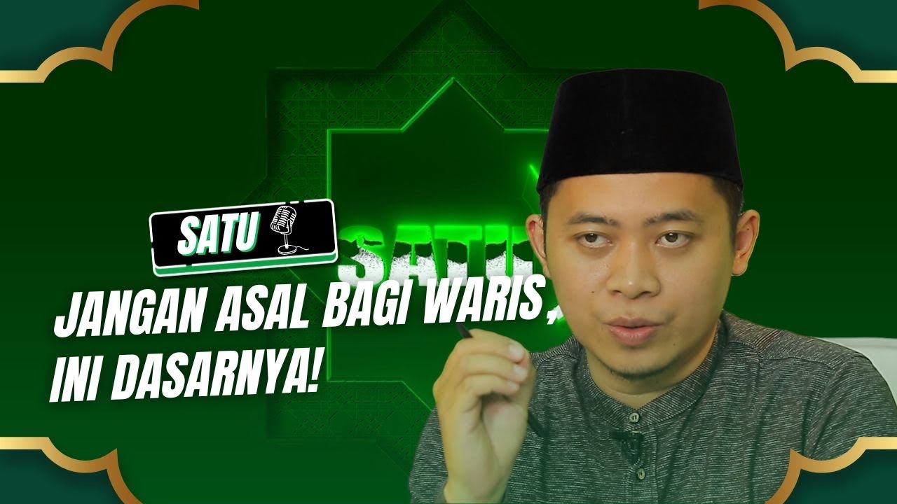 Fiqih atau Wasiat? Jangan Salah Pahami Hukum Waris Islam! #satukajianwarisan