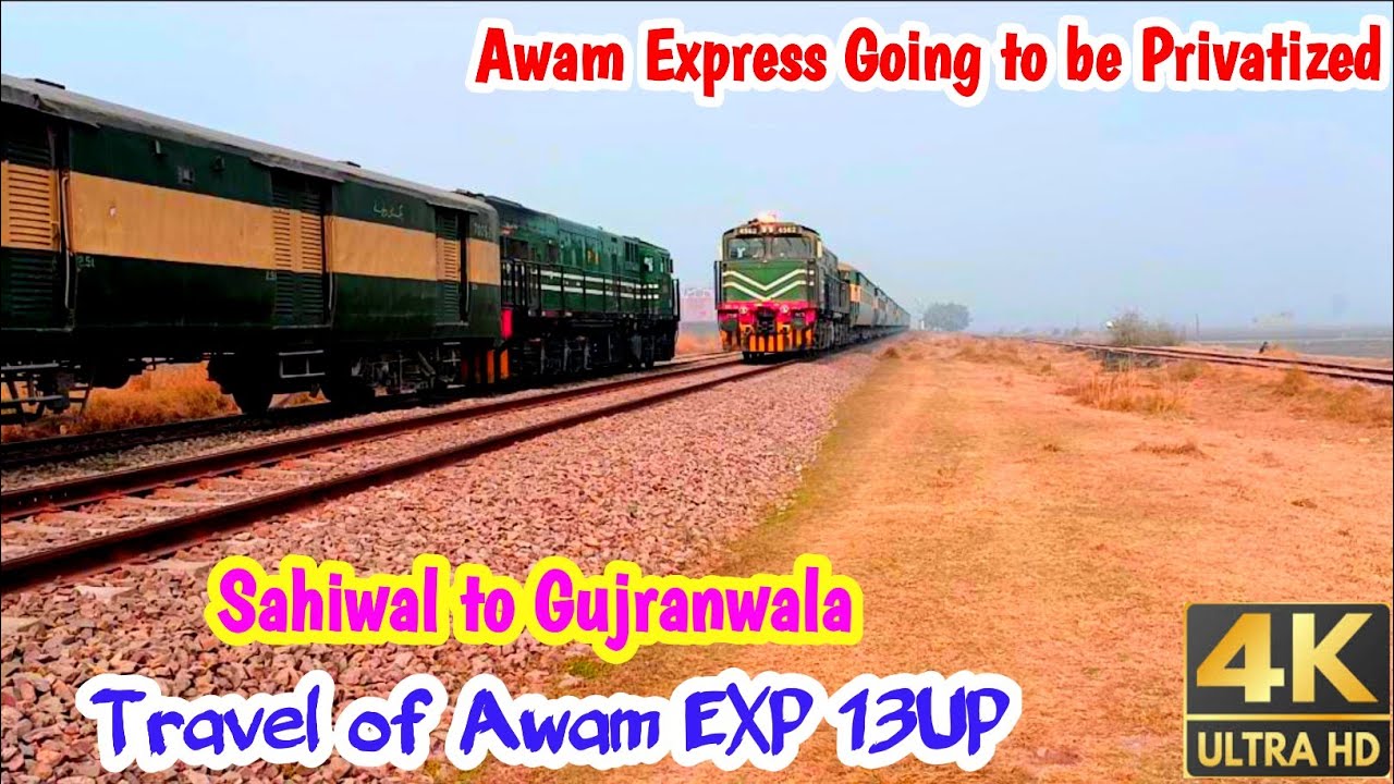 GOOD NEWS NEW CHINESE COACHES TRAIN PRIVATIZED | AWAM EXP From SAHIWAL To GUJRANWALA #train #travel
