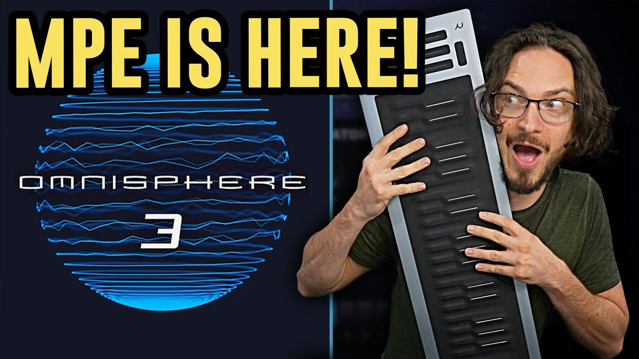 Omnisphere 3 does MPE! ~ Demo with Seaboard