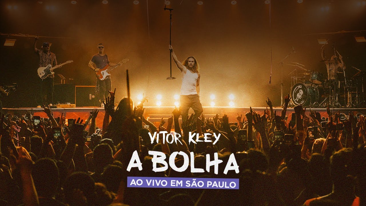 Vitor Kley  - A Bolha Ao Vivo em São Paulo (Show Completo)