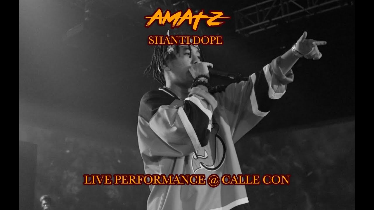 SHANTI DOPE -  AMATZ (LIVE PERFORMANCE @ CALLE CON)