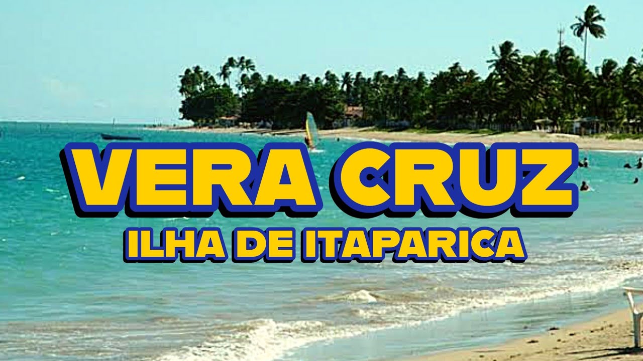 VERA CRUZ ILHA DE ITAPARICA BAHIA, O QUE FAZER E CONHECER POR LÁ! 🌴☀️