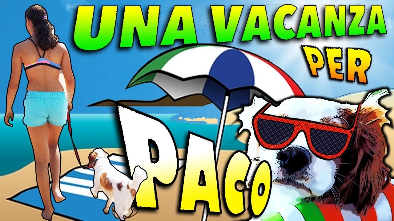 UNA VACANZA TUTTA PER PACO!! Special Vlog - Campagna per E.N.P.A. By TeleSilvia