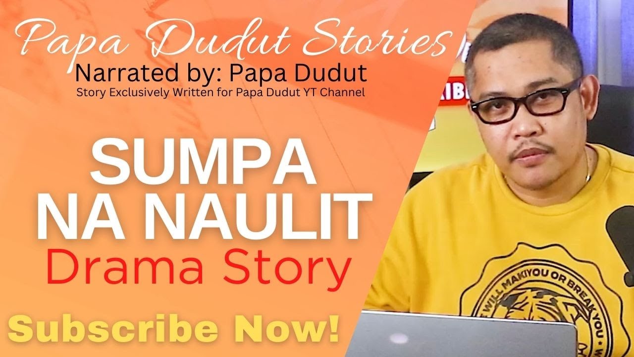 SUMPA NA NAULIT | SERENA | PAPA DUDUT STORIES