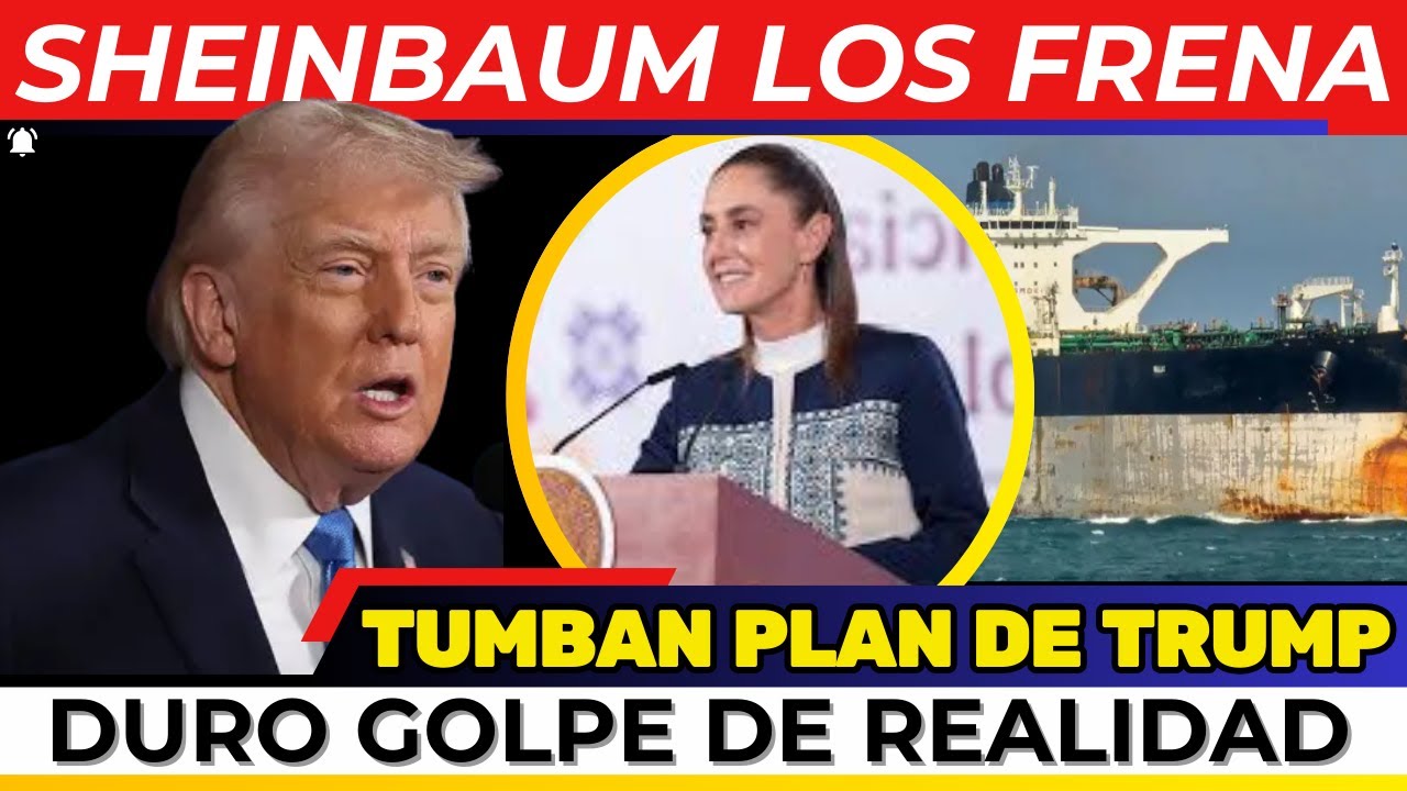 ¡DURO GOLPE DE REALIDAD! Empresarios TUMBAN plan de TRUMP con México. Sheinbaum los vuelve a BURLAR