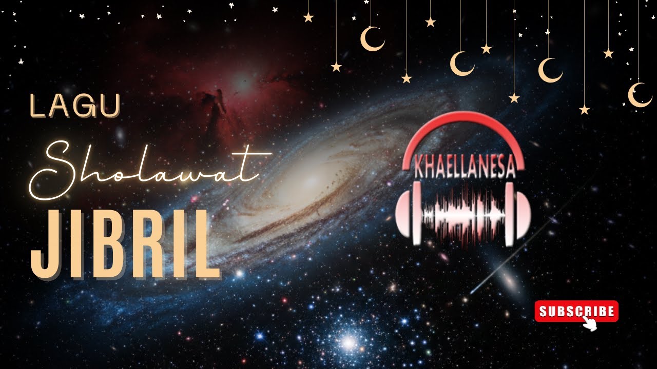 Sholawat Jibril Paling Merdu & Menenangkan Hati