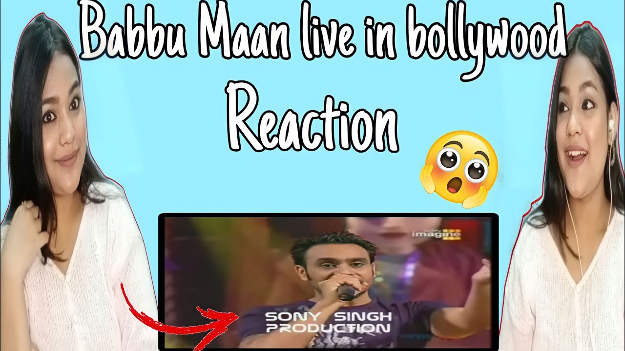 Babbu Maan live in BOLLYWOOD REACTION | BEAUTYANDREACTION