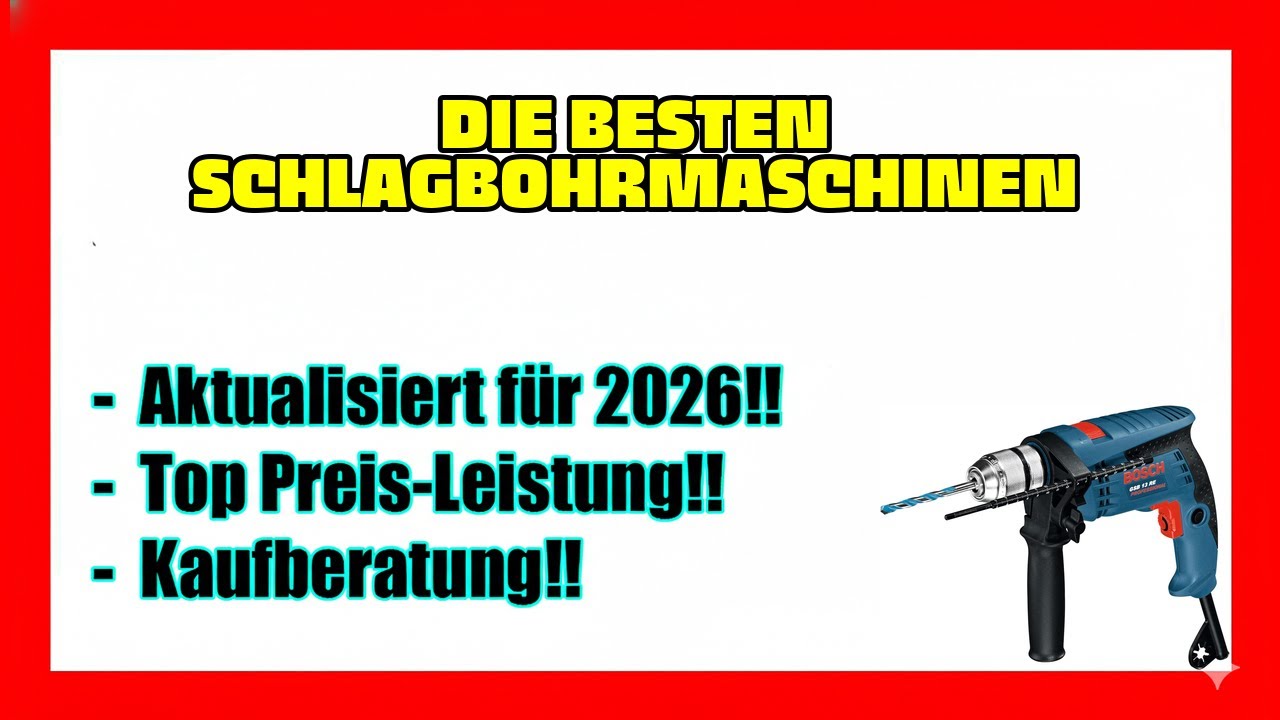 🔥TOP 7 Beste Schlagbohrmaschinen 2026🔥 Beste Schlagbohrmaschinen auf Amazon 🔥