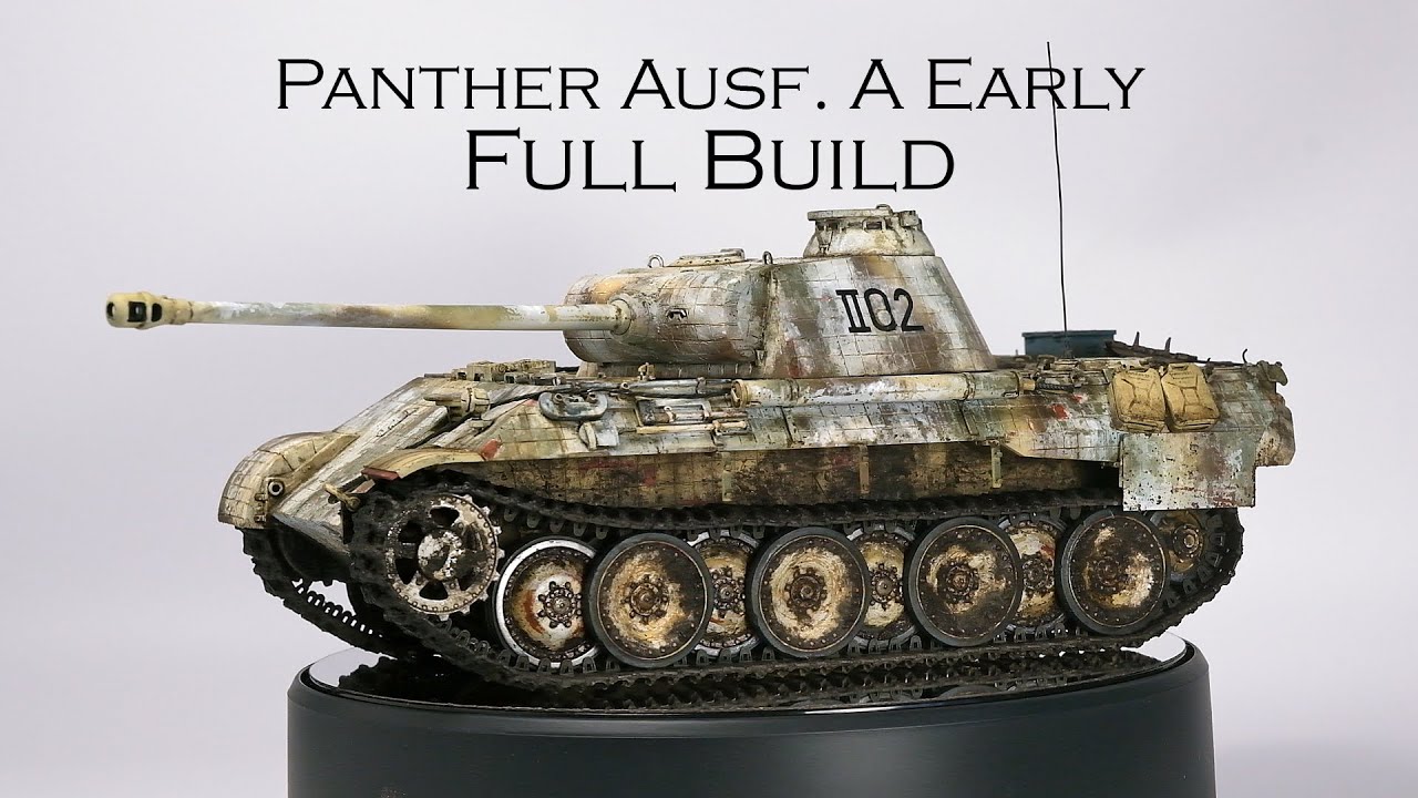 My First Panther - Full Build - Panther Ausf A early from Meng