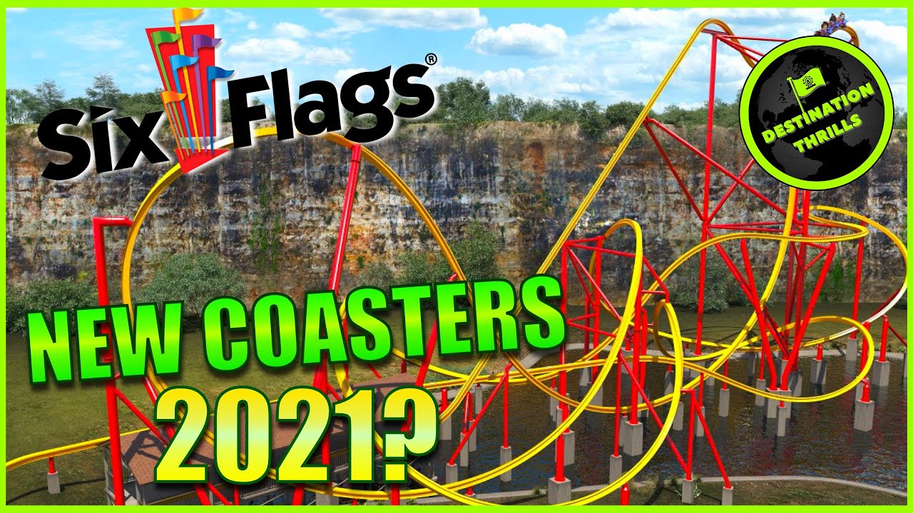 New Roller Coasters & Rides Coming To Six Flags in 2021?